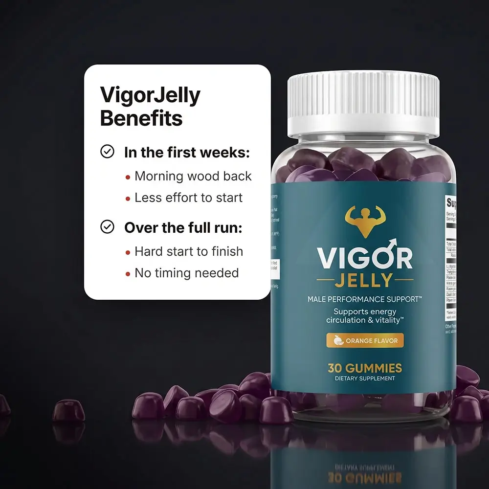VigorJelly benefits: morning erections return and it takes less to get going in the first weeks; hard from start to finish and ready with no timing over the full run